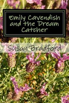 Paperback Emily Cavendish: and the Dream Catcher Book