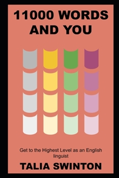 11000 Words and You: Get to the Highest Level as an English linguist