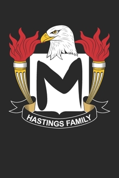 Hastings: Hastings Coat of Arms and Family Crest Notebook Journal (6 x 9 - 100 pages)