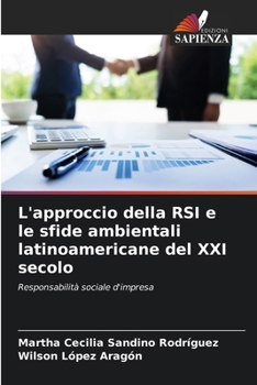 L'approccio della RSI e le sfide ambientali latinoamericane del XXI secolo (Italian Edition)