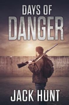 Days of Danger - Book #3 of the EMP Survival