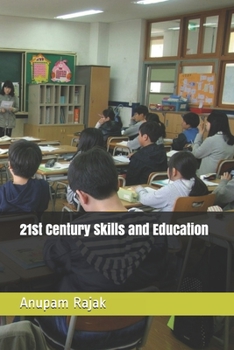 Paperback 21st Century Skills and Education Book