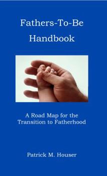 Paperback Title: FATHERS TO BE HANDBOOK Book