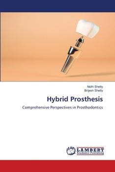 Hybrid Prosthesis