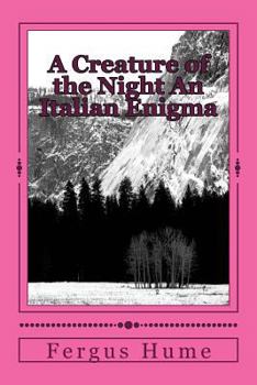 Paperback A Creature of the Night An Italian Enigma Book