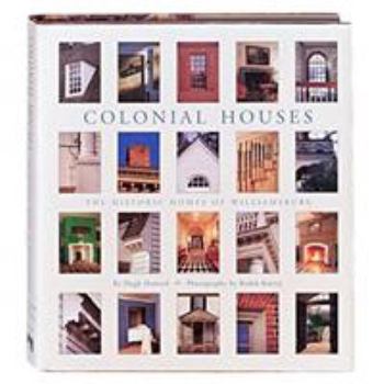 Hardcover Colonial Houses: The Historic Homes of Williamsburg Book