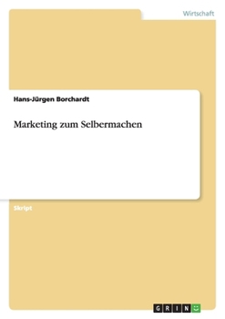 Paperback Marketing zum Selbermachen [German] Book