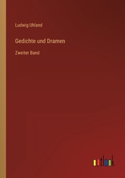 Paperback Gedichte und Dramen: Zweiter Band [German] Book