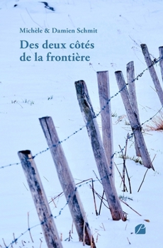 Paperback Des deux côtés de la frontière [French] Book