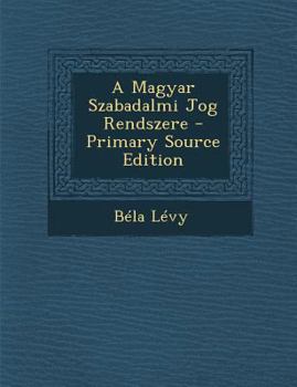 Paperback Magyar Szabadalmi Jog Rendszere [Hungarian] Book
