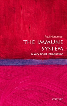 The Immune System: A Very Short Introduction - Book  of the Oxford's Very Short Introductions series
