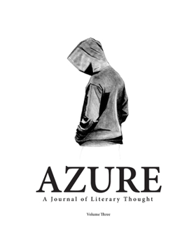 Paperback AZURE A Journal of Literary Thought (Vol. 3) Book