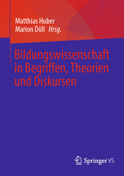 Paperback Bildungswissenschaft in Begriffen, Theorien Und Diskursen [German] Book