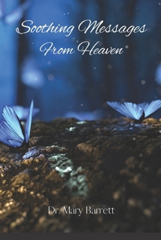 Paperback Soothing Messages from Heaven Book