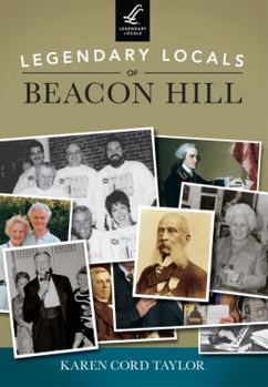 Paperback Legendary Locals of Beacon Hill Book