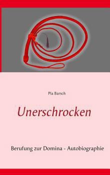 Paperback Unerschrocken: Berufung zur Domina [German] Book