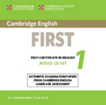 Audio CD Cambridge English First 1 for Revised Exam from 2015 Audio CDs (2): Authentic Examination Papers from Cambridge English Language Assessment Book