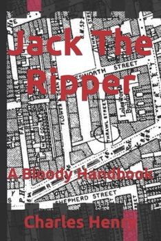 Paperback Jack The Ripper: A Bloody Handbook Book