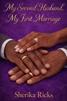 Paperback My Second Husband, My First Marriage Book