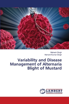 Paperback Variability and Disease Management of Alternaria Blight of Mustard Book