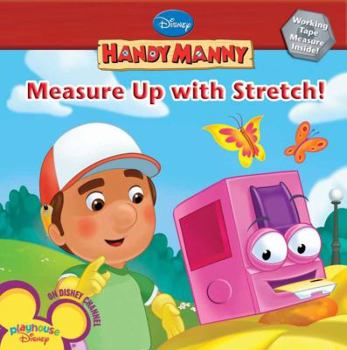 Measure Up with Stretch - Book  of the Handy Manny