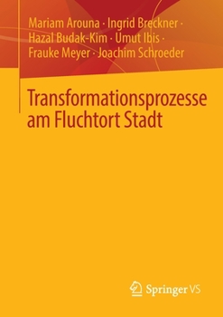 Paperback Transformationsprozesse Am Fluchtort Stadt [German] Book