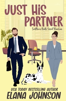 Paperback Just His Partner: A Sweet Romantic Comedy Book