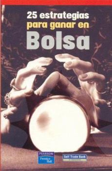 Paperback 25 ESTRATEGIAS PARA GANAR EN BOLSA [Spanish] Book