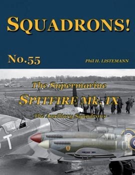 Paperback The Supermarine Spitfire Mk IX: The Auxiliary squadrons Book