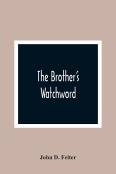Paperback The Brother'S Watchword Book