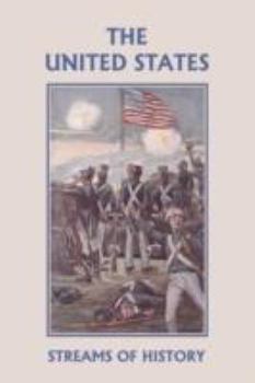 Paperback Streams of History: The United States (Yesterday's Classics) Book