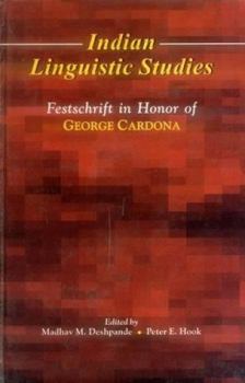 Hardcover Indian Linguistic Studies: Festschrift in Honor of George Cardona Book