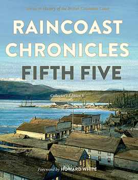 Hardcover Raincoast Chronicles: Fifth Five Book