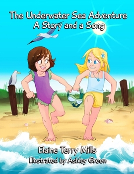 Underwater Sea Adventure: A Story And A Song