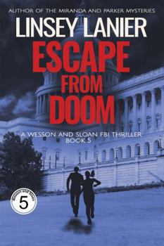 Escape from Doom (Wesson and Sloan FBI Thriller)