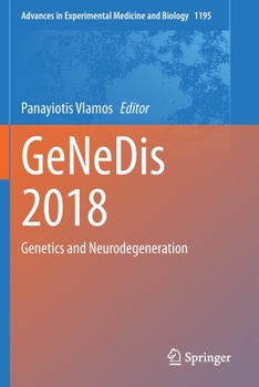 Paperback Genedis 2018: Genetics and Neurodegeneration Book