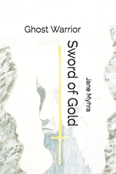 Paperback Sword of Gold: Ghost Warrior Book
