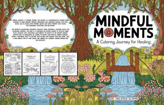 Mindful Moments: A Coloring Journey for Healing