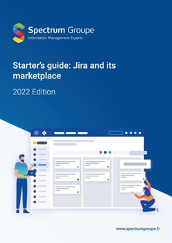 Paperback Starter's guide: Jira and its marketplace: 2022 edition Book