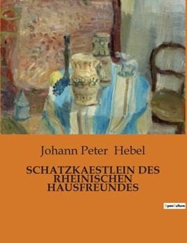 Schatzkästlein des rheinischen Hausfreundes