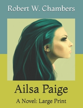 Paperback Ailsa Paige: A Novel: Large Print Book