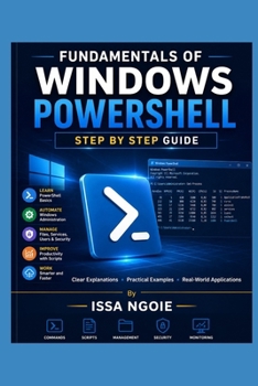 Paperback Fundamentals of Windows PowerShell: Step by Step Guide Book