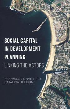 Hardcover Social Capital in Development Planning: Linking the Actors Book