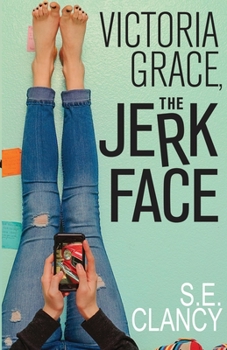 Paperback Victoria Grace, the Jerkface Book