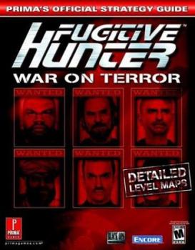 Paperback Fugitive Hunter: War on Terror: Prima's Official Strategy Guide Book