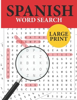 Large Print Spanish Word Search: Spanish Word Search Books for Adults Large Print. B�squeda de Palabras Para Adultos