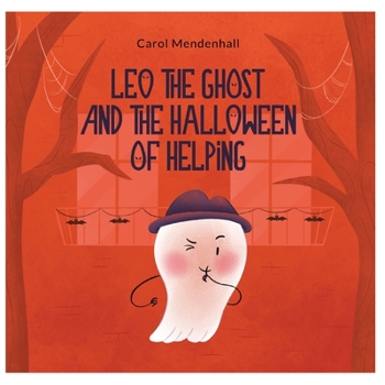 Paperback Leo the Ghost and the Halloween of Helping Book