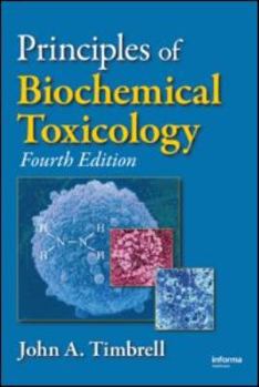 Hardcover Principles of Biochemical Toxicology Book