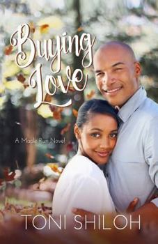 Buying Love - Book #1 of the Maple Run