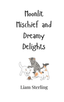 Paperback Moonlit Mischief and Dreamy Delights Book